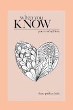 When You Know: Poems of Self-Love 