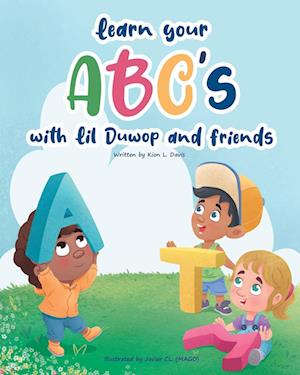 Learn Your ABC's with Lil Duwop and Friends