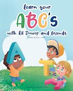 Learn Your ABC's with Lil Duwop and Friends 