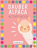 Dauber Alpaca Activity Book for Kids for Pre-K and Kindergarten.