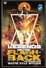 Legends of the Flashback | Book Two