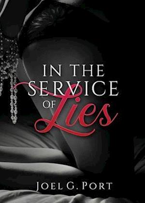 In the Service of Lies