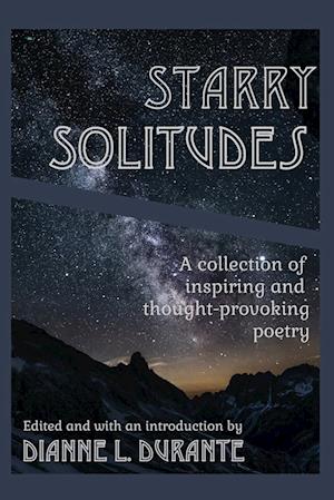 Starry Solitudes, a collection of inspiring and thought-provoking poetry