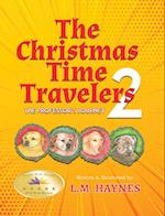 The Christmas Time Travellers 2 