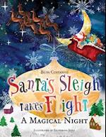 Santa's Sleigh Takes Flight! A Magical Night. 