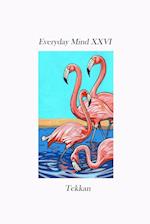 Everyday Mind XXVI