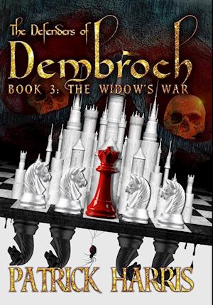 The Defenders of Dembroch: The Widow's War