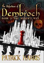 The Defenders of Dembroch: The Widow's War 