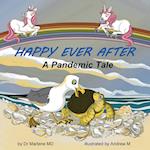 Happy Ever After: A Pandemic Tale 