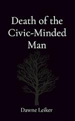 Death of the Civic-Minded Man