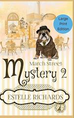 March Street Mystery 2