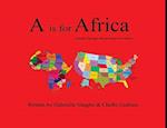 A is for Africa: A Guide Through African American History 