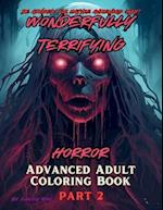 Wonderfully Terrifying Horror Advanced Adult Coloring Book Part 2