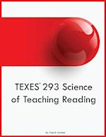 TEXES 293 Science of Teaching Reading 