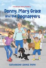 Donny, Mary Grace and the Dognappers