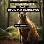 The Magical Hops of Kevin the Kangaroo 