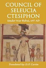 Council of Seleucia-Ctesiphon: Under Mar Babai 497 AD 
