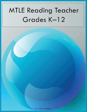 MTLE Reading Teacher Grades K-12