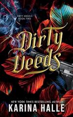 Dirty Deeds (Dirty Angels Trilogy #2) 