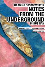 Reading Dostoevsky's Notes from the Underground in Russian