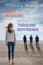 Three Husbands and a Thousand Boyfriends 