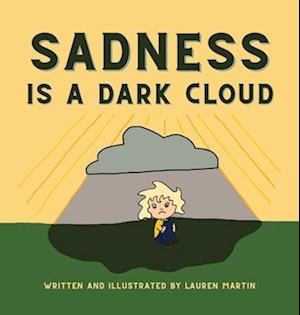 Sadness is a Dark Cloud