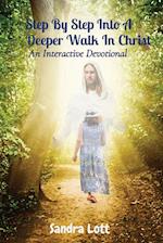 Step By Step Into A Deeper Walk In Christ