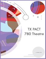TX PACT 780 Theatre 
