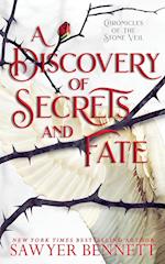 A Discovery of Secrets and Fate 