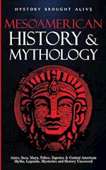 Mesoamerican History & Mythology