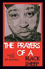 The Prayers Of A Black Sheep: A Poetry Collection 