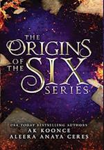 The Origins of the Six 
