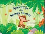 Speech Tips with Spunky Monkey 