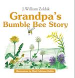 Grandpa's Bumble Bee Story 