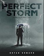 The Perfect Storms 