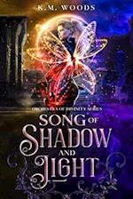 Song of Shadow and Light 