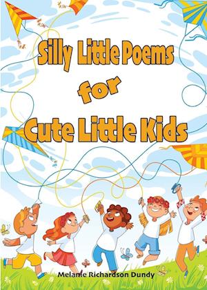 Silly little Poems for Cute little Kids