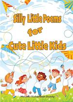 Silly little Poems for Cute little Kids 