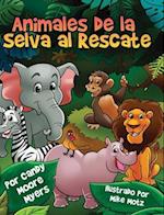 Animales de la Selva al Rescate