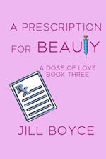 A Prescription for Beauty 