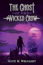 The Ghost of the Wicked Crow 