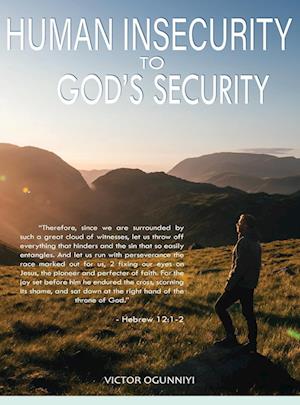 Human Insecurity To God's Security