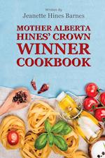 MOTHER ALBERTA HINES' CROWN WINNER COOKBOOK 