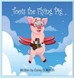 Toots the Flying Pig