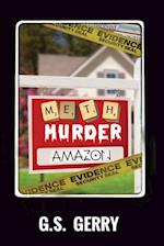 Meth Murder & Amazon 