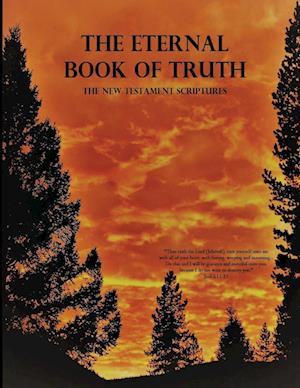 The Eternal Book of Truth, The New Testament Scriptures