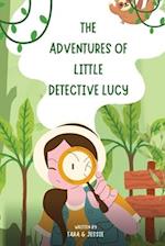 The Adventures of Little Detective Lucy 