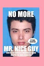 No More Mr. Nice Guy 