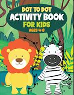 Dot to Dot Activity Book for Kids