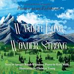 Wander Long, Wonder Strong 